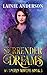 Surrender in Dreams: Eine Reverse-Harem-Fantasy-Romanze (An Unseen War Deutsche Ausgabe 3) (German Edition)