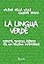 La lingua verde: Dubbi, ris...