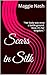 Scars in Silk: "Her body wa...