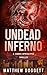 Undead Inferno by Matthew Doggett