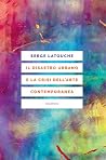 Il disastro urbano e la crisi dell'arte contemporanea (Italian Edition) Il disastro urbano e la crisi dell'arte contemporanea (Italian Edition)