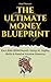 THE ULTIMATE MONEY BLUEPRINT by Kael Rowan
