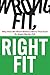 Wrong Fit, Right Fit: Why How We Work Matters More Than Ever