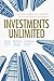 Investments Unlimited: A Novel About DevOps, Security, Audit Compliance, and Thriving in the Digital Age