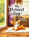 The Itchiest Dog by Dr. Jacob Held The Itchiest Dog by Dr. Jacob Held
