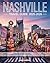 Nashville Travel Guide (Ful...