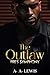 The Outlaw Fire's Symphony ...