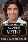 Mail-Order Artist by Linda Carroll-Bradd