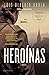 Heroínas