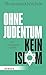 Ohne Judentum kein Islam: Die verleugnete Quelle (German Edition)