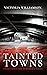 Tainted Towns