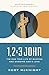 1, 2, 3 John: Living a Life in Light and Love (New Testament Everyday Bible Study Series)