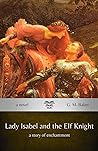 Lady Isabel and the Elf Knight Book cover for Lady Isabel and the Elf Knight