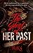 The Ghost of HER PAST