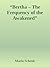 "Bertha – The Frequency of ...