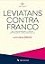 Leviatans contra Franco by Lluc Casals i Perpinyà