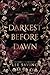 Darkest Before Dawn by Lee Savino