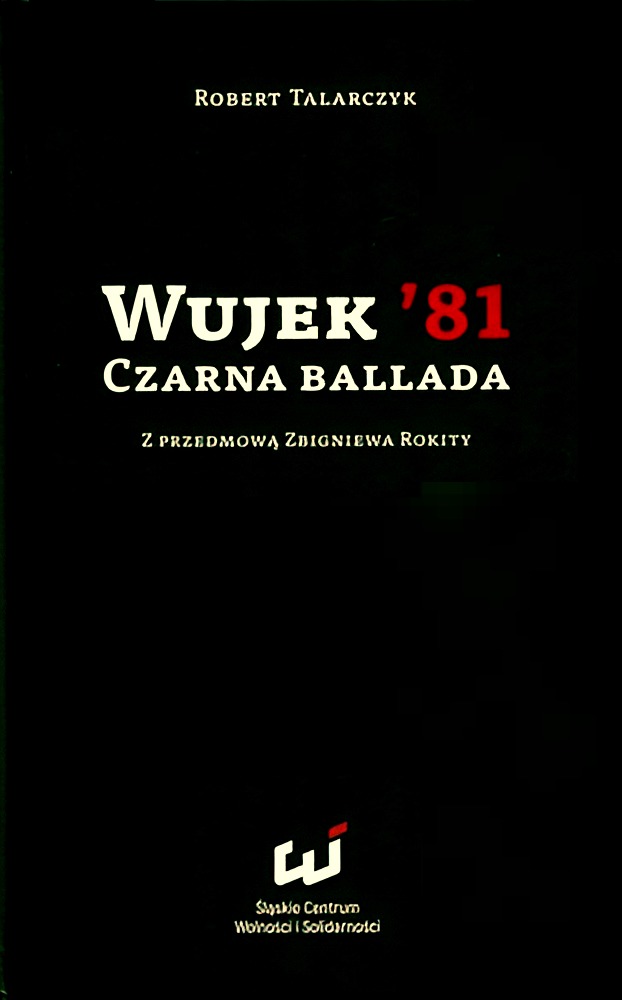 Wujek '81. Czarna ballada