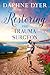 Restoring the Trauma Surgeon (Third Coast Medical Romance, #6)
