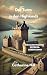 Der Turm in den Highlands: Ein schottischer Zeitreise-Liebesroman (Zeitportal 7) (Zeitportale in den Highlands) (German Edition)