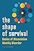 The Shape of Survival by The Many