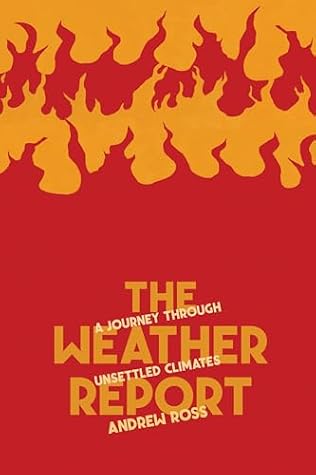 The Weather Report: A Journey Through Unsettled Climates