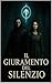 L'Ombra del Silenzio: In un...