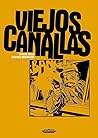 Viejos canallas by Carlos Trillo
