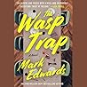 The Wasp Trap