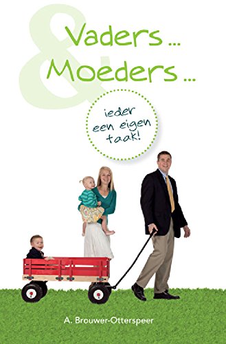 Vaders en moeders (Dutch Edition)