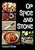 Of Spice and Stone