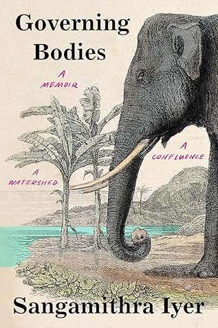 Governing Bodies: A Memoir, a Confluence, a Watershed