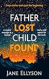 Father Lost Child Found: Crop circles were just the beginning (Chic Charlie Book 3)