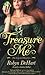 Treasure Me (The Legend Hunters)