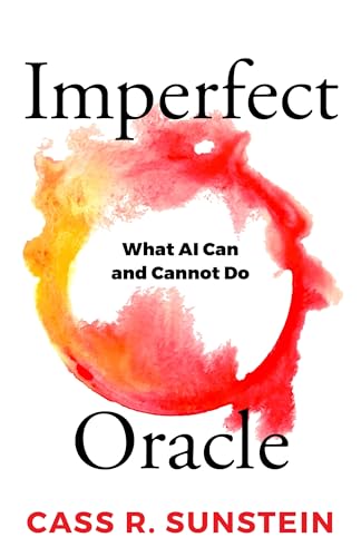 Imperfect Oracle: What AI Can and Cannot Do (Hardcover)