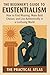 The Beginner’s Guide to Existentialism by The Practical Atlas