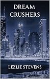 Dream Crushers