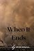 When It Ends