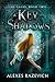 A Key to Shadows: An Actiio...