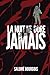La nuit ne dure jamais (La Zone Habitable) (French Edition)