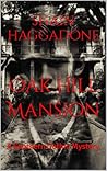 Oak Hill Mansion:...