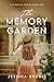 The Memory Garden by Jessica Brodie