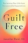 Guilt Free: Recla...