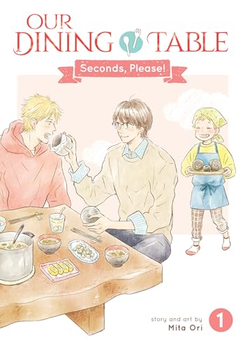 Our Dining Table: Seconds, Please! Vol. 1 (Paperback)