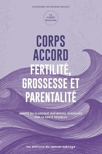 Corps accord: Fertilité, grossesse et parentalité (Paperback)