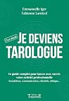 Je deviens tarolo...