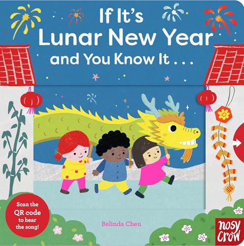 If It's Lunar New Year and You Know It . . . (Board Book)