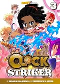Clock Striker, Volume 3: The Cogs in the Machine