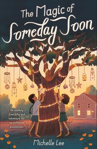 The Magic of Someday Soon (Hardcover)