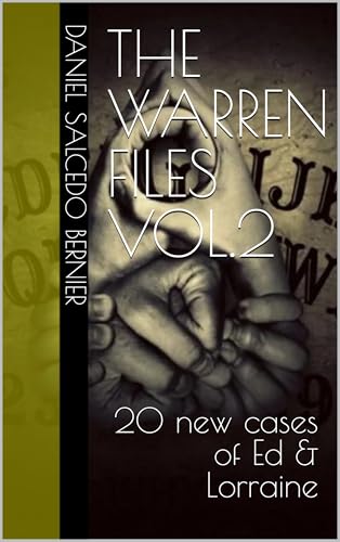 The Warren Files Vol.2: 20 new cases of Ed & Lorraine (Kindle Edition)